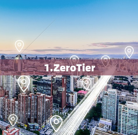 1.ZeroTier