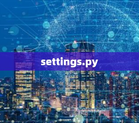 settings.py settings.py