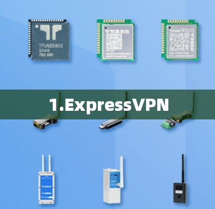 1.ExpressVPN