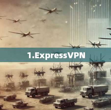 1.ExpressVPN